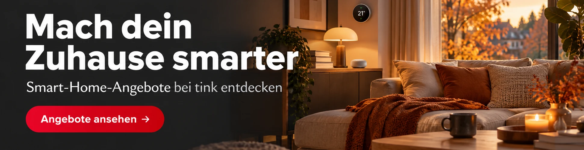 Mach dein Zuhause smarter – Smart-Home-Angebote bei tink entdecken